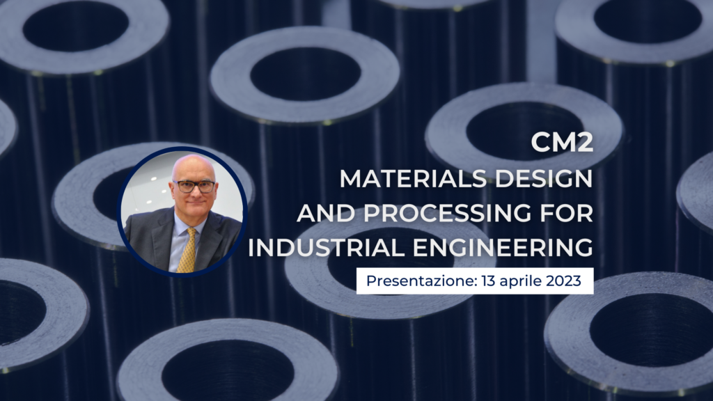 CM2 Materials Design and Processing for Industrial Engineering News